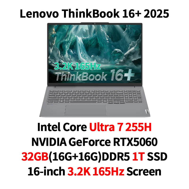 Lenovo ThinkBook 16+ Laptop U5 225H/U7 255H/U9 285H 32G+1TB 16'' 3.2K 165Hz